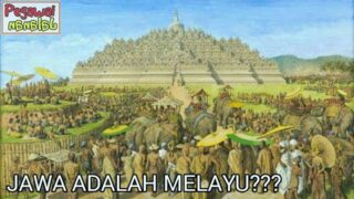 SEJARAH YANG DILUPAKAN | Ternyata Jawa dan Melayu Adalah Satu Moyang