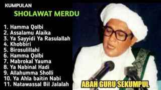 Bikin Merinding Full Sholawat Merdu Abah Guru Sekumpul