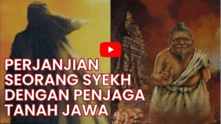 Misteri Jawa Kuno!!! Perjanjian Syekh Subakir dan Semar yang Terbukti Nyata