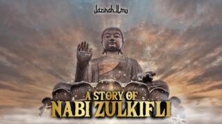 Buddha adalah Nabi Zulkifli? Ramalan Buddha tentang Kedatangan Nabi Muhammad SAW