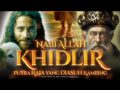 Telaah Kisah Nabi Allah Khidir, Putra Raja yang Diasuh Oleh Kambing