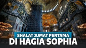 Ornamen Kristiani Ditutup, Hagia Sophia Gelar Shalat Jumat Pertama Setelah 86 Tahun!