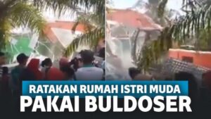 Kesal Suami Belikan Istri Muda Rumah, Istri Tua Kirim Buldoser untuk Ratakan Bangunan